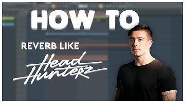 HOW TO: Hardstyle Reverb like Headhunterz | FL Studio Tutorial