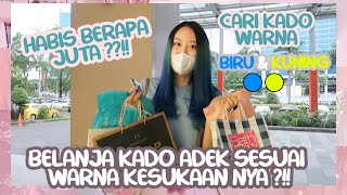 BELANJA KADO UNTUK ADEK !! CARI KADO SESUAI WARNA KESUKAANNYA !!!