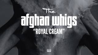 Watch Afghan Whigs Royal Cream video