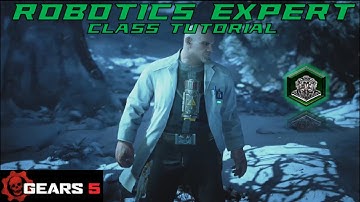 Robotics Expert Class Skill Cards Tutorial - Gears 5 Horde