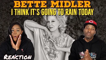 First time hearing Bette Midler “I Think Its Going To Rain Today” Reaction | Asia and BJ