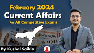 Assam Current Affairs 2024 (February) ❤️ for APSC & other Competitive Exams 😍 @AssamCompetitiveExam