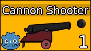 Cannon Shooting ► Godot Engine Tutorial ► Part 1