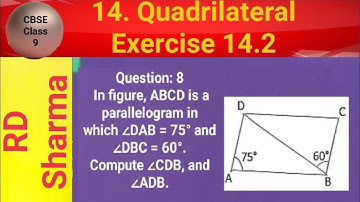 In figure, ABCD is a parallelogram in which ∠DAB = 75° and ∠DBC = 60°. Compute ∠CDB, and ∠ADB.