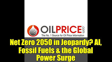 Net Zero 2050 in Jeopardy? AI, Fossil Fuels & the Global Power Surge