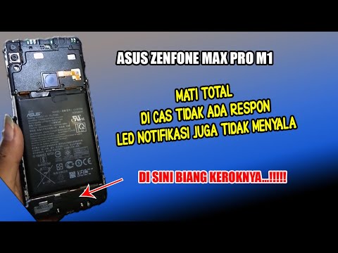 mengatasi asus zenfone max pro m1 mati total | di cas no respon