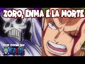 ZORO, ENMA E LA MORTE | 100 cose su ONE PIECE di sommobuta 017
