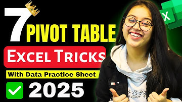 Top 7 Pivot Table Techniques in Excel 2025