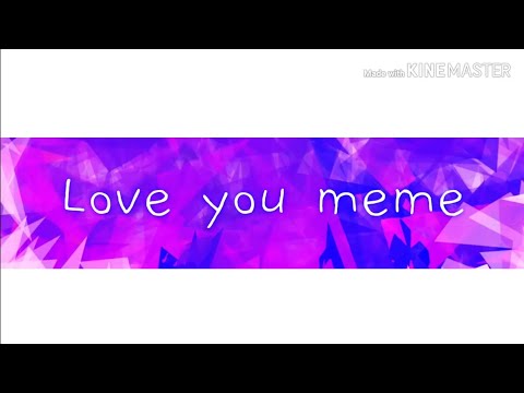 love-you-meme[background]