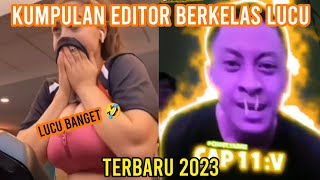 kumpulan editor berkelas lucu 2023