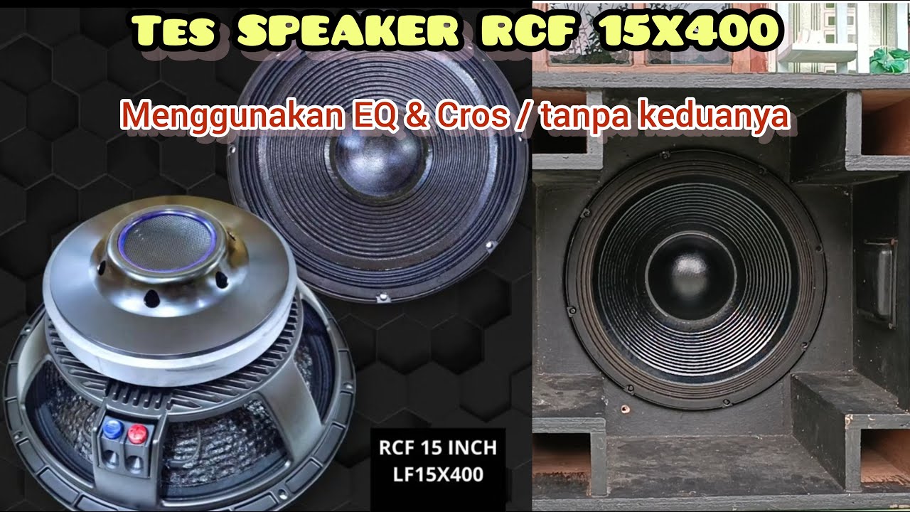 Review dan Tes Speaker RCF 15X400