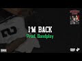 Starlito - I&#39;m Back (Prod. Bandplay)