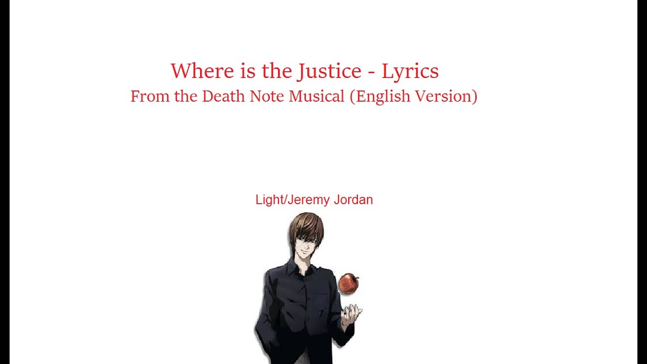 Death Note Musical Where Is The Justice Lyrics YouTube