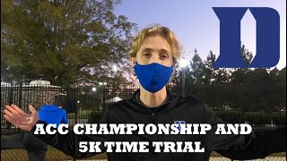2020 ACC XC CHAMPIONSHIPS AND 5K TIME TRIAL (14:xx): SEASON FINALE 2020 ACC XC CHAMPIONSHIPS AND 5K TIME TRIAL (14:xx): SEASON FINALE