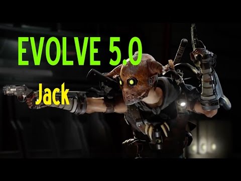 Evolve 5.0 - Jack "The Jackal" Guide