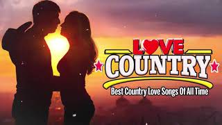 Best Country Love Songs Of All Time | Best Old Country Gospel Songs Of All Time