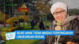 Agar Anak Tidak Mudah Terpengaruh Lingkungan Rusak | Buya Yahya Menjawab