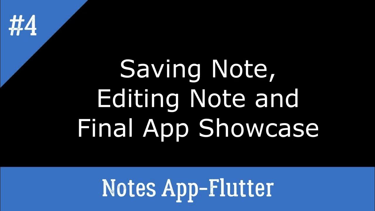Flutter Notes App: Saving, Editing, and Final App Showcase - YouTube