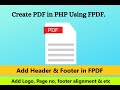 How to Add Header, Footer, and Logo in FPDF: Complete Guide with Alignment Tips