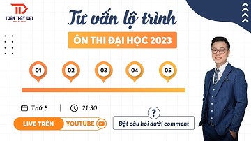 🔴 [TALKSHOW] - TƯ VẤN LỘ TRÌNH ÔN THI ĐẠI HỌC 2023 - Thầy Nguyễn Tiến Đạt