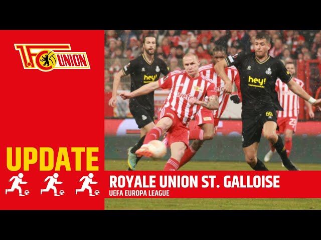 EUROPAPOKAL-ABENDE! | 1.FC Union Berlin - Royale Union St. Gilloise | Europa League