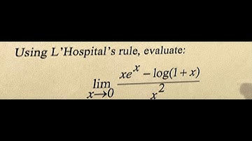 Using L hospital rule lim x tends to zero x.e^x-log(1+x)/x^2