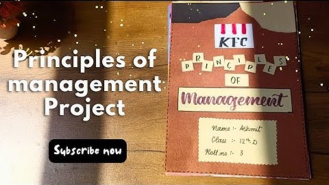 Project on principles of management | Principles of management on KFC