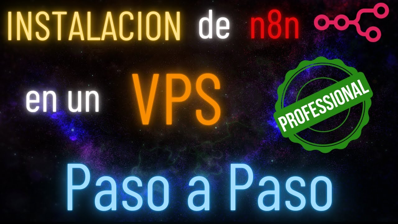 🔥Instalación de n8n en un VPS 🚀 Guía Completa Paso a Paso - YouTube