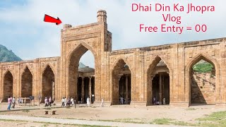Khawaja Garib Nawaz Dargha Bazar & Dhai Din Ka Jhopra Ka Vlog Ajmer Vlog Makbul Vlog
