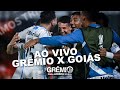 [AO VIVO 360º] Grêmio x Goiás (Campeonato Brasileiro 2020) l GrêmioTV