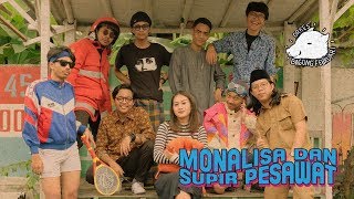 Orkes Bagong Februari - Monalisa dan Supir Pesawat