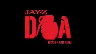 Jay Z - D.O.A. (Death of Autotune)(Instrumental)