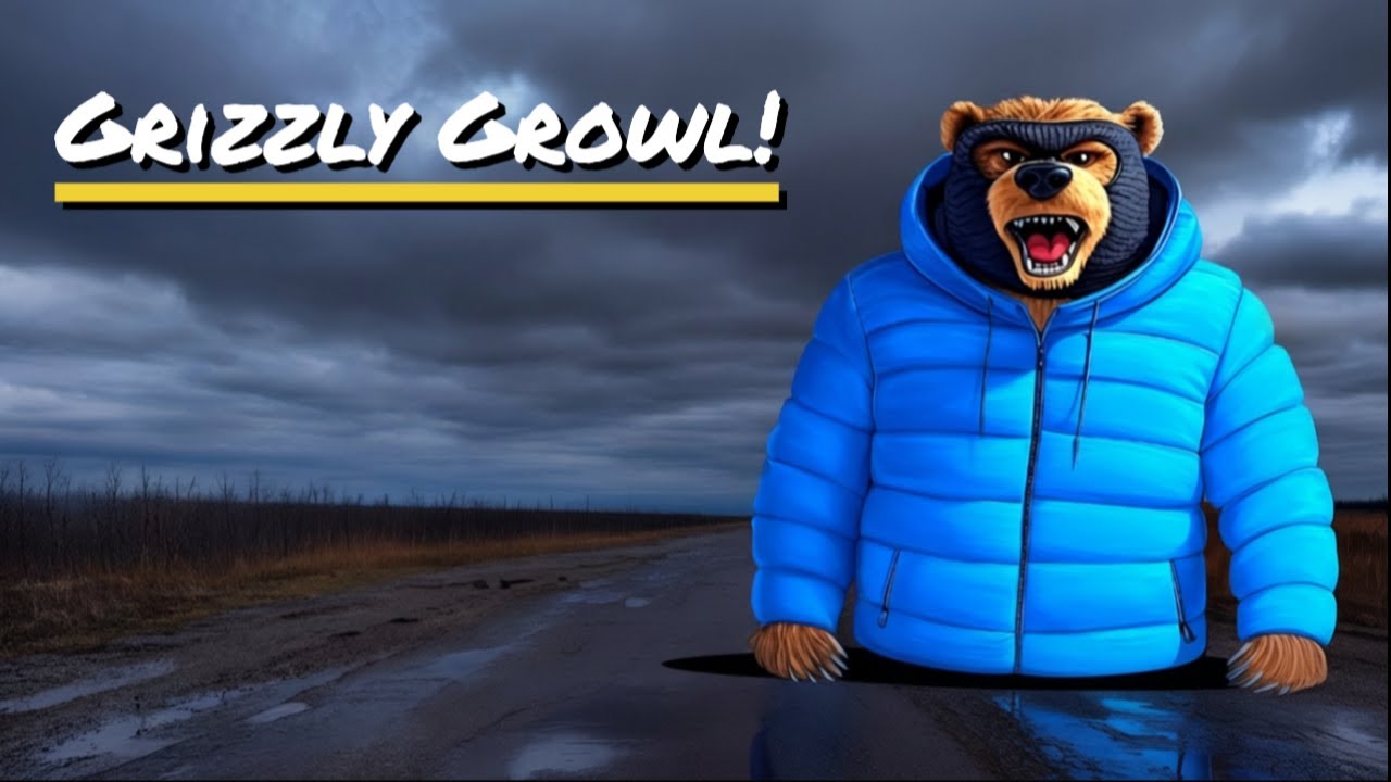 Friday Evening Weekly Wrapup - Grizzly Growl