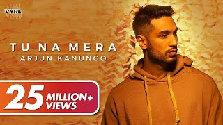 Tu Na Mera (Official Video) Arjun Kanungo - Carla Dennis - Song 2020 - @omram music