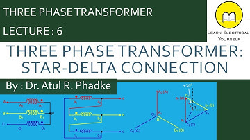 Three Phase Transformer: Star-Delta Connection (6)