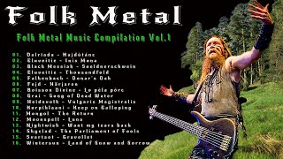 Folk Metal│Folk Metal Music Compilation Vol. 1│Great Folk Metal Songs│Folk Metal Mix│