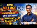 The journey from village to IBM as Data Scientist - Teaser | Tensor Thinks by Avishek Das