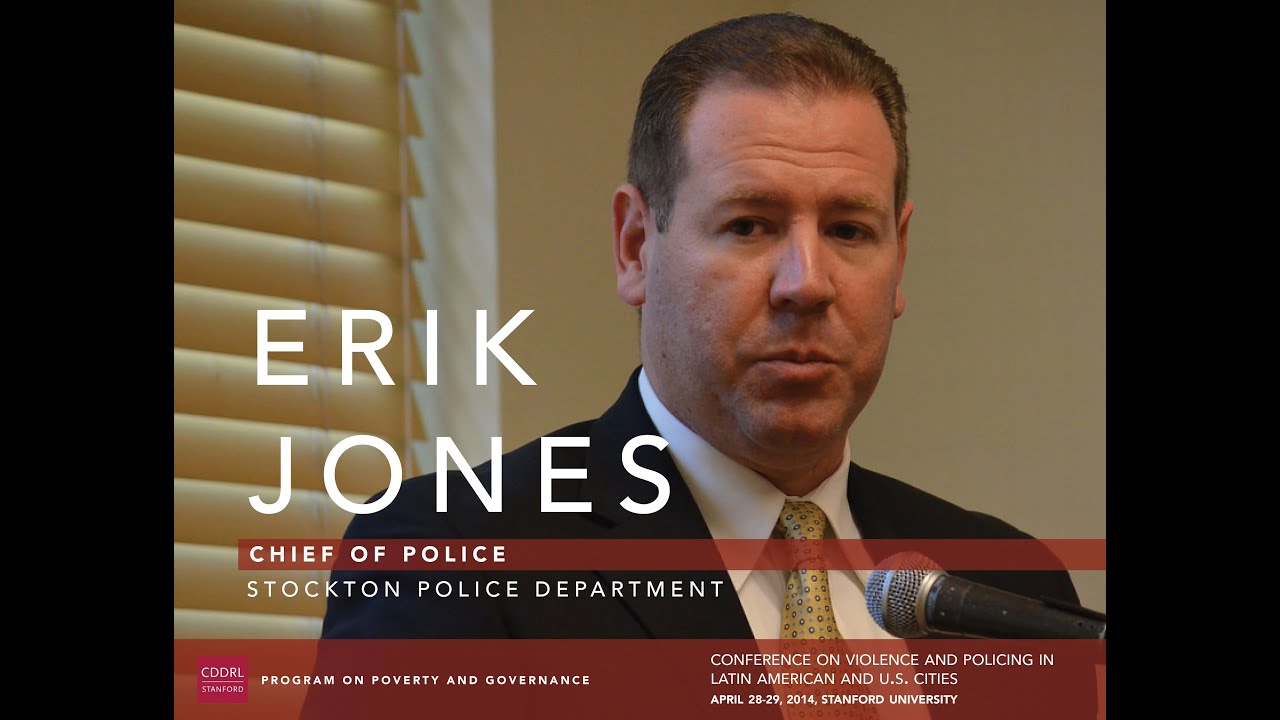 Eric Jones, Chief of Police, Stockton Police Department YouTube