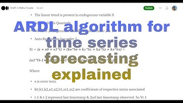 Auto Regressive Distributed Lag (ARDL) time series forecasting model explained with example