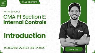 Internal Control Introduction | CMA USA | Part 1 | Section E | Malayalam