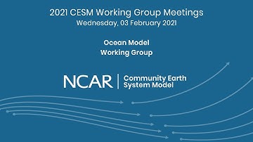 2021 CESM Ocean Model Meeting