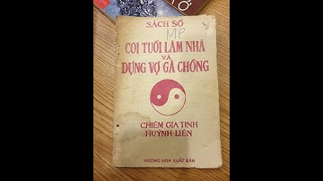 Sách Số Coi Tuổi Làm Nhà Và Dựng Vợ Gả Chồng