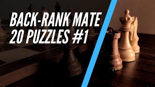 20 Chess Puzzles |  #1 Back-Rank Mates | Beginner Level