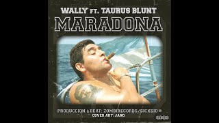 MARADONA - Wally -Taurus (Prodby SickSid) TRAP ARGENTINO