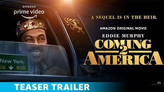 Coming 2 America | Teaser Trailer | Amazon Originals