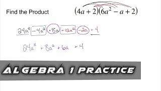 Algebra 1 Practice - Multiplying a Binomial to a Trinomial