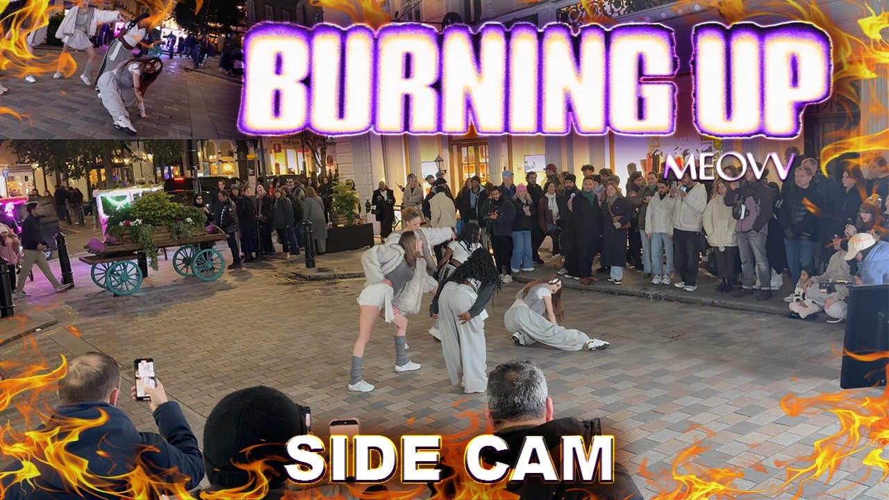 [KPOP IN PUBLIC | SIDE CAM | 4K] MEOVV (미야오) – BURNING UP | Dance Cover in LONDON | Covent Garden