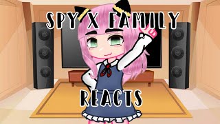 SpyxFamily reacts [] a bit lazy TvT [] (mostly Yor🛐) [] glitches :')