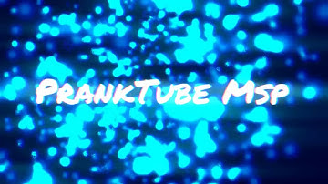 My First Intro!! || PrankTube Msp