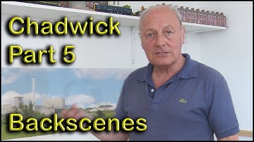 29. Chadwick Part 5 Installing a Backscene at Chadwick Model Railway